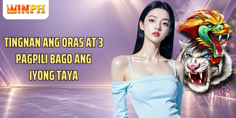 Tingnan ang oras at 3 pagpili bago ang iyong taya