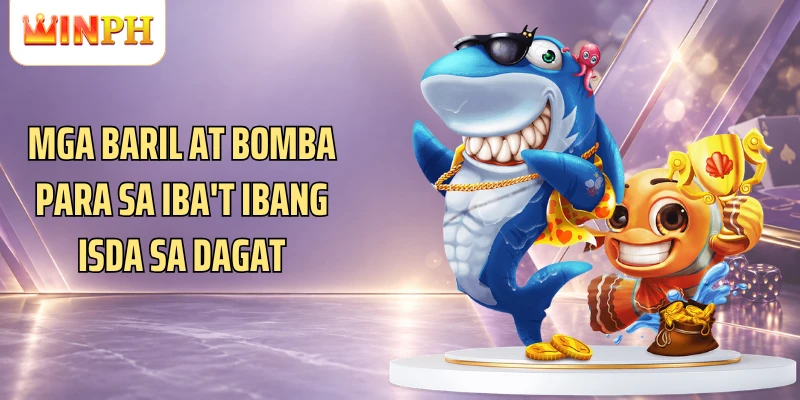 Mga baril at bomba para sa iba't ibang isda sa dagat