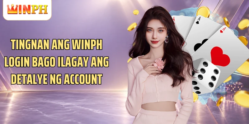 Tingnan ang Winph Login bago ilagay ang detalye ng account
