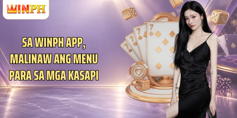 Sa Winph App, malinaw ang menu para sa mga kasapi